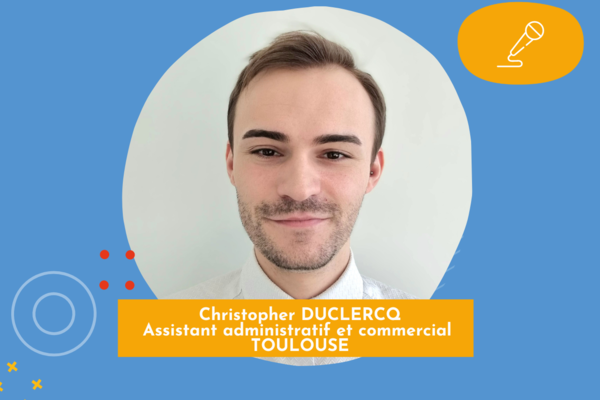 Rencontre avec Christopher Duclercq : assistant commercial et administratif chez Baya